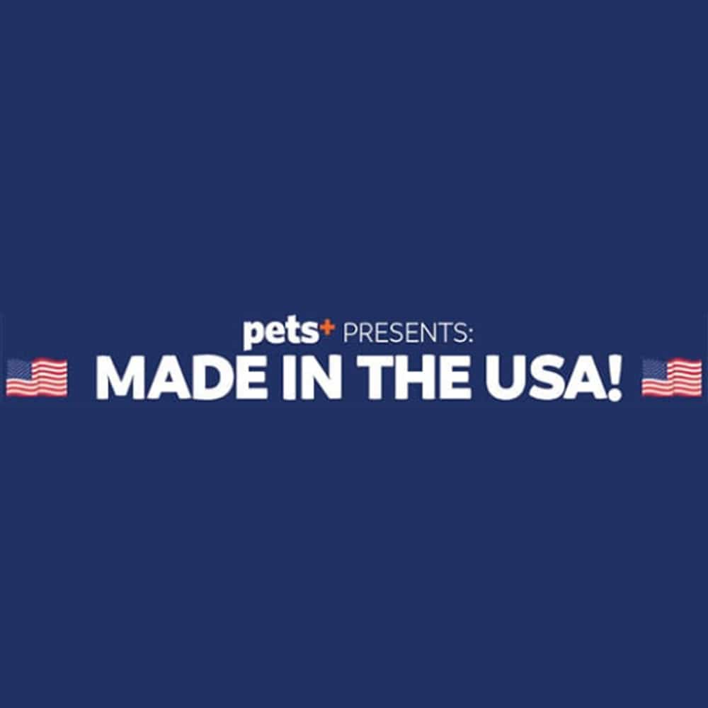 PETS+ Presents: Made in the USA!