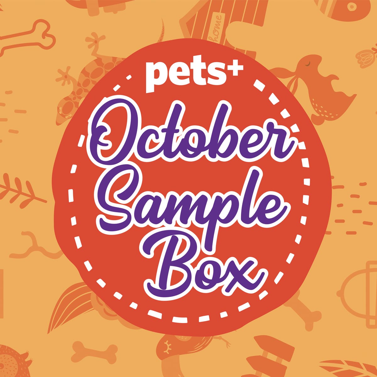 See What Was Inside the PETS+ October Sample Box!